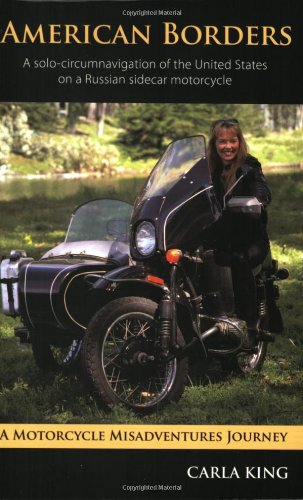 American Borders: A Solo Circumnavigation of the United States on a Russian Sidecar Motorcycle