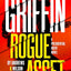 W. E. B. Griffin Rogue Asset by Andrews & Wilson (A Presidential Agent Novel)