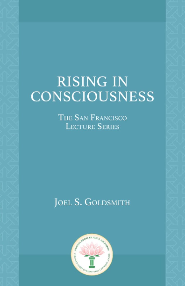 Rising in Consciousness: The San Francisco Lecture Series
