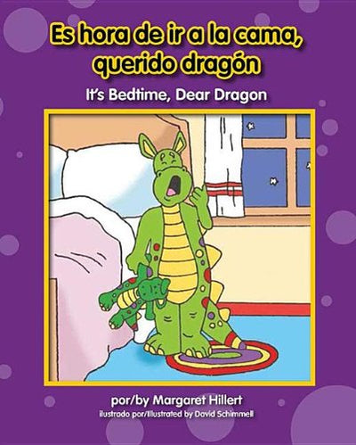 Es hora de ir a la cama, querido dragón / It's Bedtime, Dear Dragon (Dear Dragon Bilingual) (Spanish and English Edition)