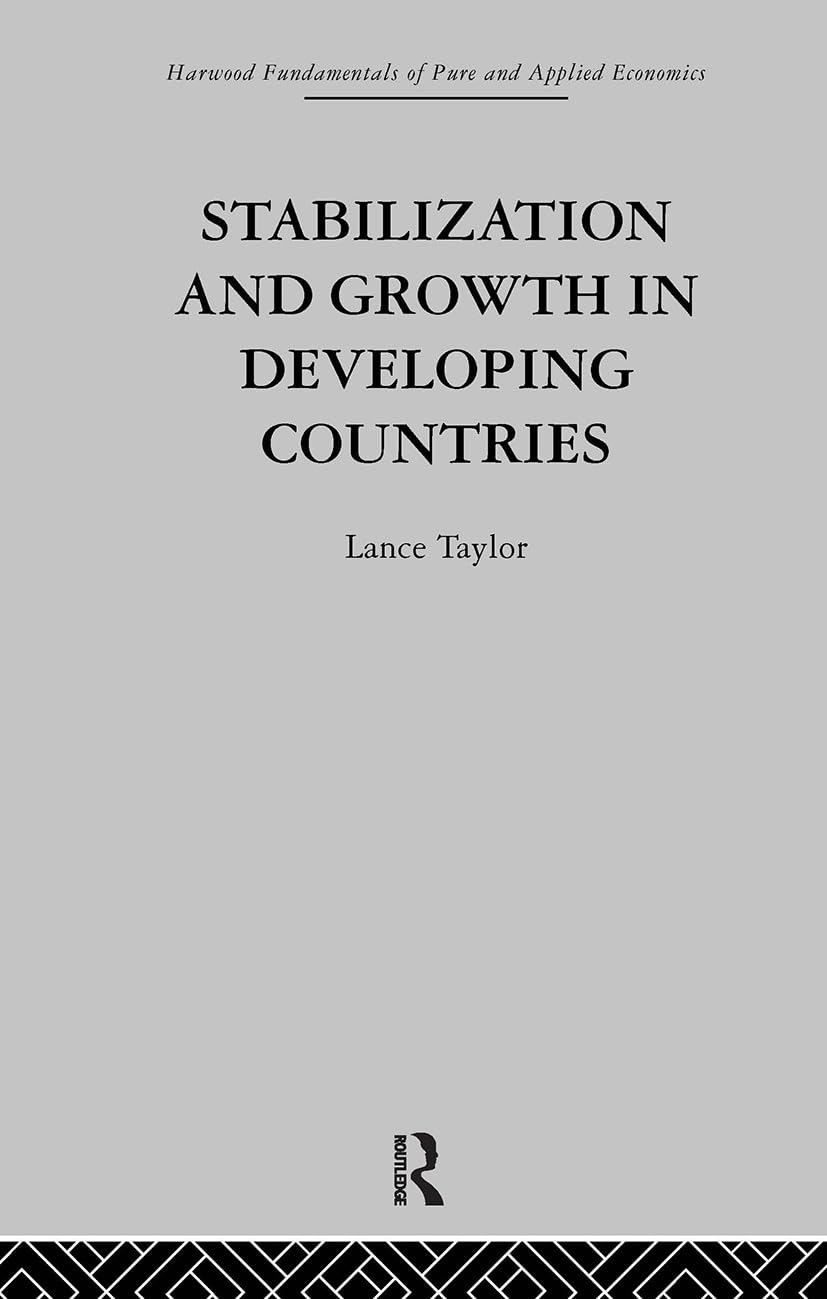 Stabilization and Growth in Developing Countries (Structuralist Approach)