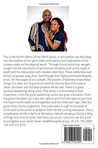 ERICA PART FOUR - DEATH, HELL AND HEAVEN: The continuation of the "ERICA" testimonial series about a girl who served Satan for eighteen years and lived to tell her story (The Erica Series)