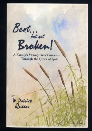 Bent . . . but Not Broken