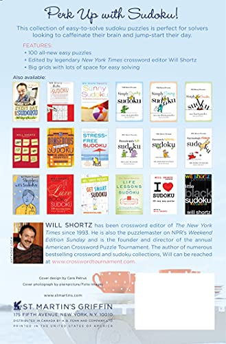 Will Shortz Presents Coffee Break Sudoku: 100 Wordless Crossword Puzzles