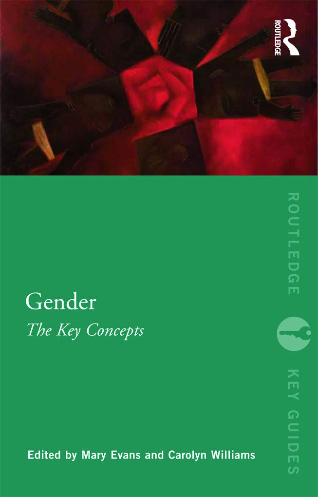 Gender: The Key Concepts (Routledge Key Guides)