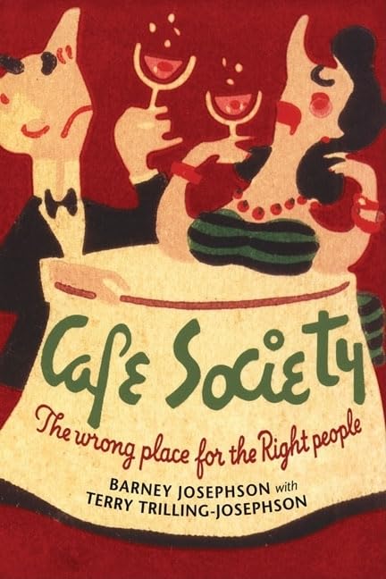 Cafe Society: The wrong place for the Right People (Music in American Life)