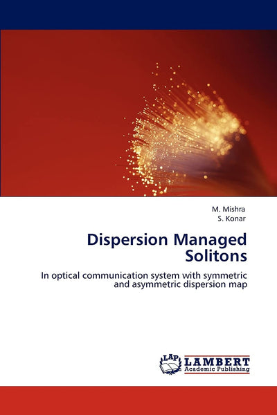 Dispersion Managed Solitons: In optical communication system with symmetric and asymmetric dispersion map