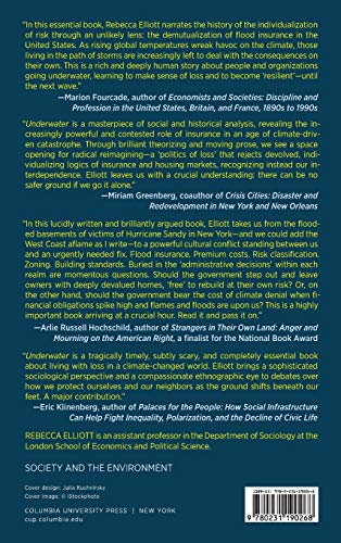 Underwater: Loss, Flood Insurance, and the Moral Economy of Climate Change in the United States (Society and the Environment)