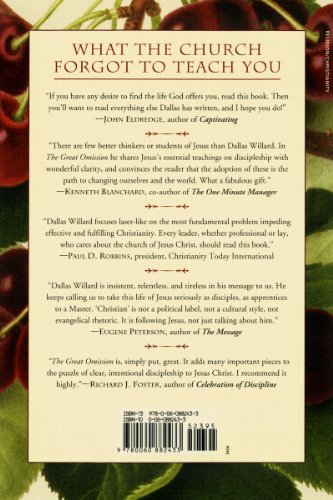 The Great Omission: Reclaiming Jesuss Essential Teachings on Discipleship