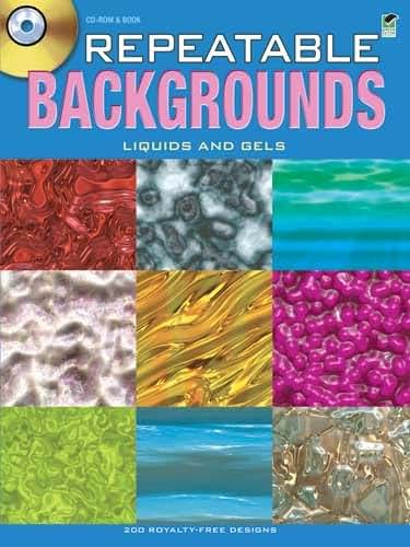 Repeatable Backgrounds: Liquids and Gels CD-ROM and Book (Dover Electronic Clip Art)