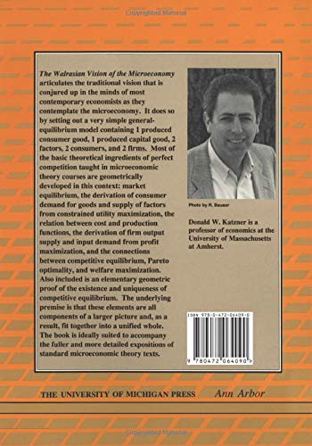 The Walrasian Vision of the Microeconomy: An Elementary Exposition of the Structure of Modern General Equilibrium Theory