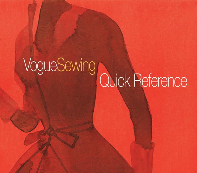 Vogue Sewing Quick Reference (Vogue Knitting)