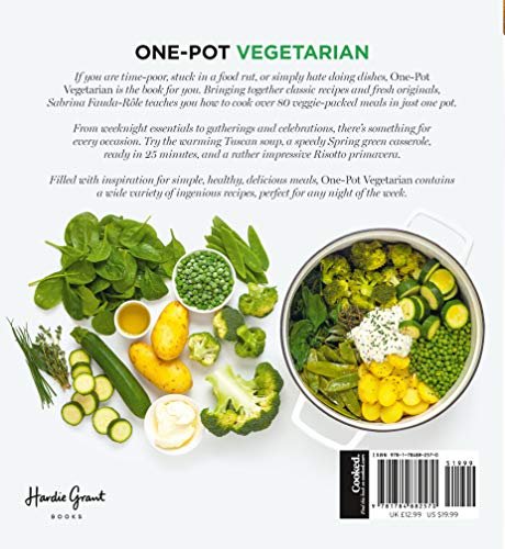 One Pot Vegetarian: Easy Veggie Meals in Just One Pot!