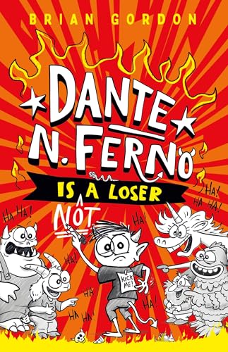 Dante N. Ferno Is NOT a Loser