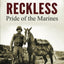 Reckless: Pride of the Marines