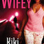 Life After Wifey