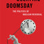 Delaying Doomsday: The Politics of Nuclear Reversal (Bridging the Gap)