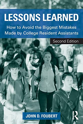 Lessons Learned: How to Avoid the Biggest Mistakes Made by College Resident Assistants