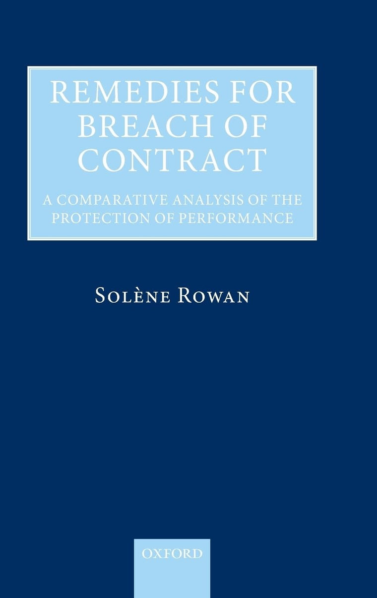 Remedies for Breach of Contract: A Comparative Analysis of the Protection of Performance