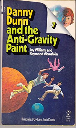 Danny Dunn and the Anti-Gravity Paint No 7