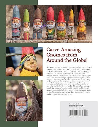 Carve a World of Gnomes: Step-By-Step Techniques for 7 Simple Projects (Fox Chapel Publishing) Full-Size Patterns, Step-by-Step Instructions, Painting and Finishing Tips, Gnome Backstories, and More