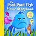 The Pout-Pout Fish Movie Storybook (A Pout-Pout Fish Novelty)