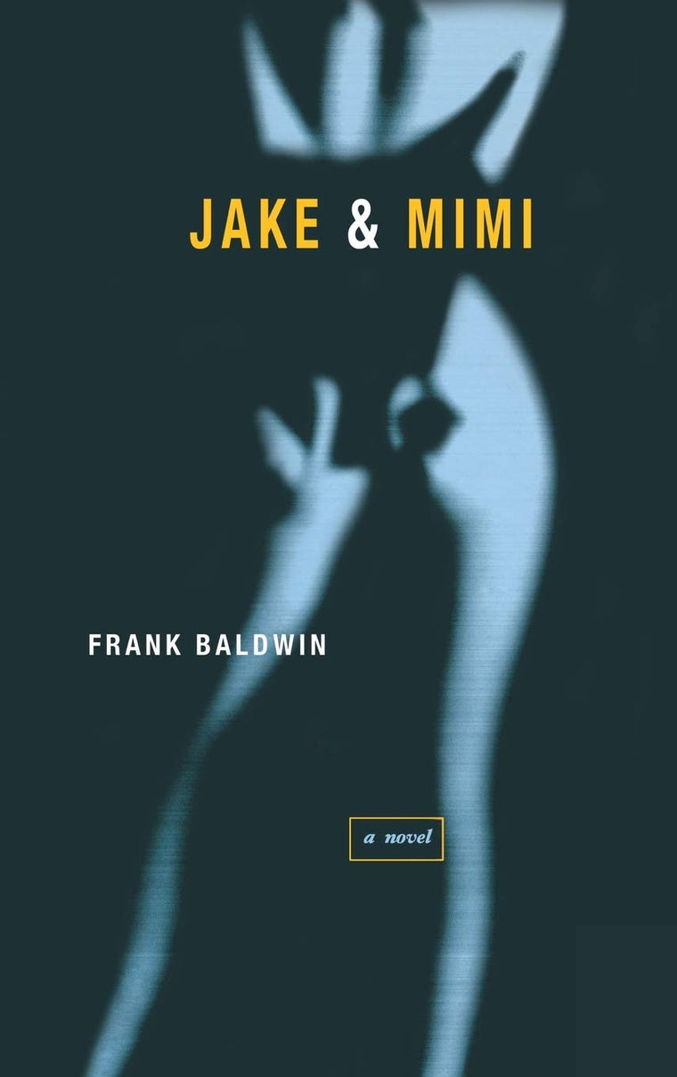 Jake & Mimi: A Novel