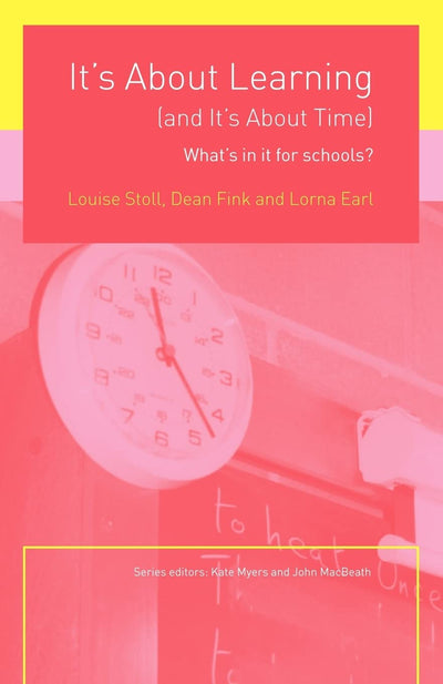 It's About Learning (What's in it for schools?)
