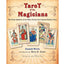 Tarot of the Magicians: The Occult Symbols of the Major Arcana that Inspired Modern Tarot