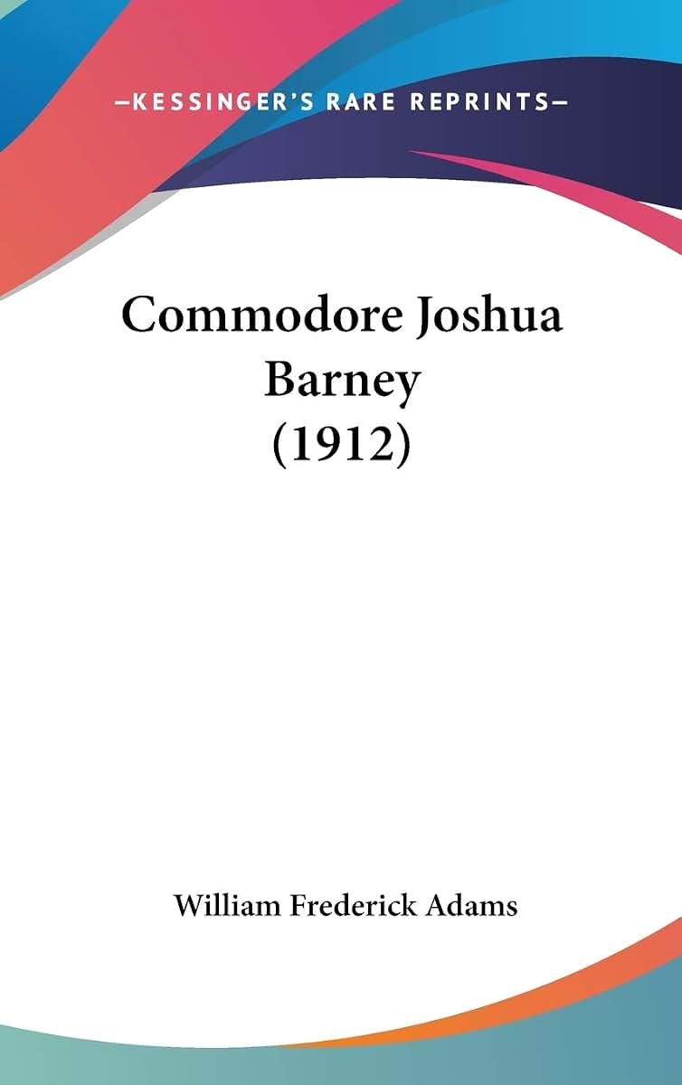 Commodore Joshua Barney (1912)