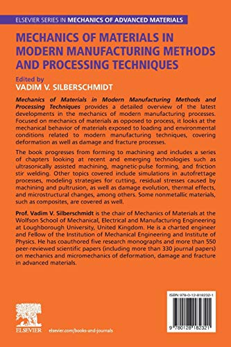 Mechanics of Materials in Modern Manufacturing Methods and Processing Techniques (Elsevier Series in Mechanics of Advanced Materials)