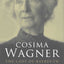 Cosima Wagner: The Lady of Bayreuth
