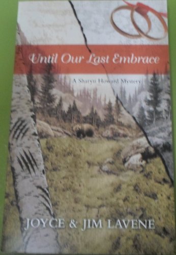 Until our last embrace (a Sharyn Howard mystery)
