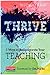 Thrive: 5 Ways to (Re)Invigorate Your Teaching