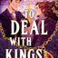 To Deal with Kings (Thieves & Kings, 2)