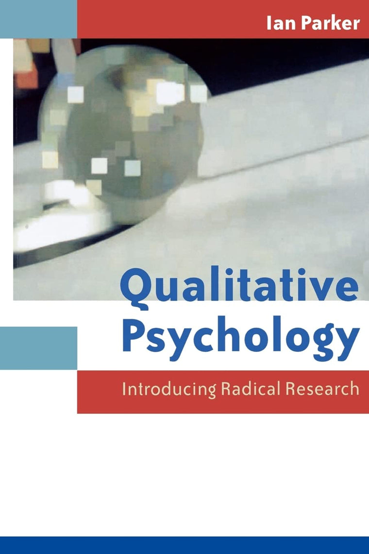 Qualitative Psychology: Introducing Radical Research