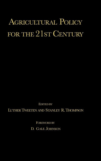 Agricultural Policy for the 21st Century