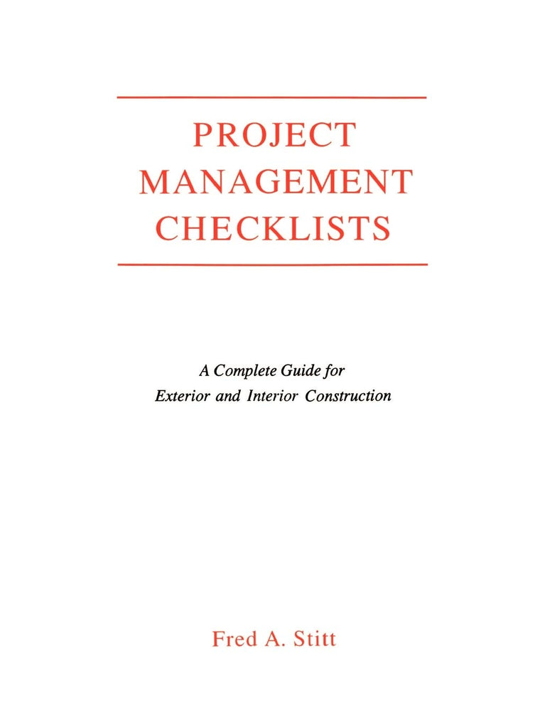 Project Management Checklist: A Complete Guide For Exterior and Interior Construction