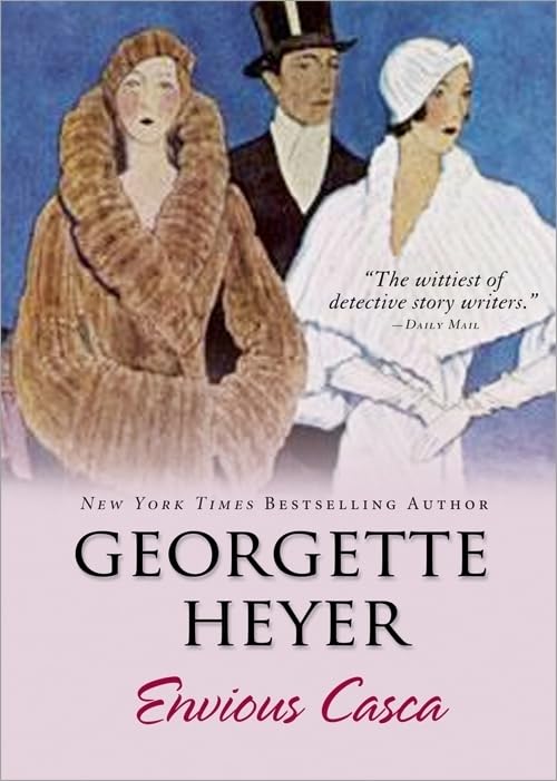 Envious Casca (Country House Mysteries, 9) by Georget Heyer