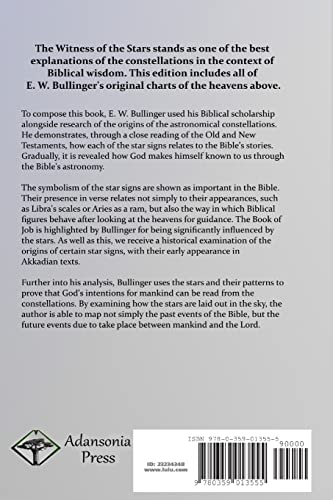 The Witness of the Stars: The Twelve Star Signs of the Heavens and Their Role in the Biblical Lore, the Psalms, and Gods Promise to Christians