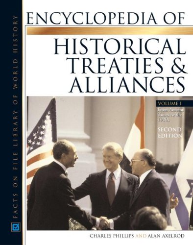 Encyclopedia Of Historical Treaties And Alliance, 2 Vol. Set