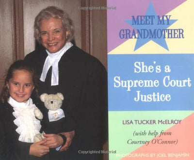 Meet My Grandmother: She's a Supreme Court Justice (Grandmothers at Work)