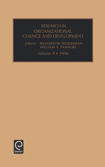 Research in Organizational Change and Development (Research in Organizational Change and Development, 9)