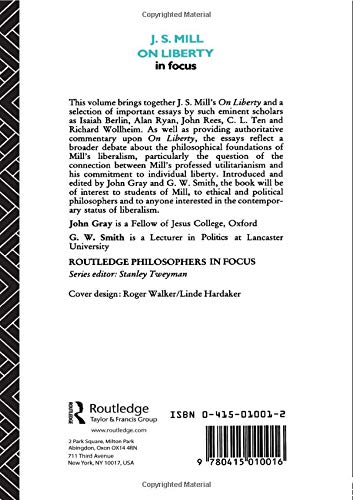 J.S. Mill's On Liberty in Focus (Philosophers in Focus)