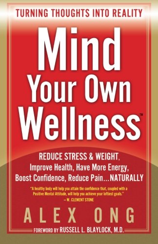 Mind Your Own Wellness: Turning Thoughts Into Reality