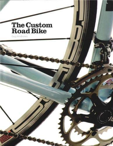 The Custom Road Bike