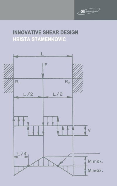 Innovative Shear Design (Structural Engineering: Mechanics and Design)