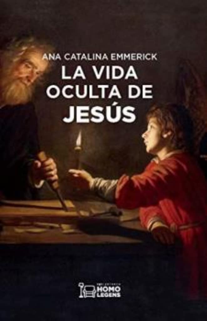 La vida oculta de Jesús (Spanish Edition)