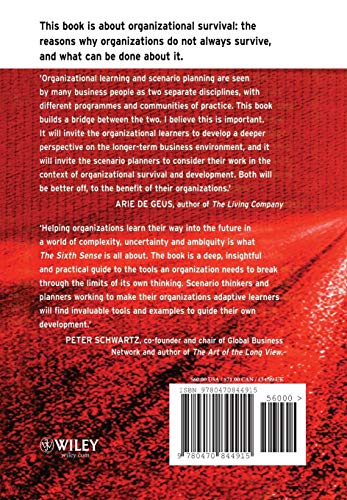 The Sixth Sense: Accelerating Organizational Learning with Scenarios