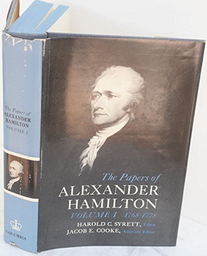 The Papers of Alexander Hamilton Vol 1